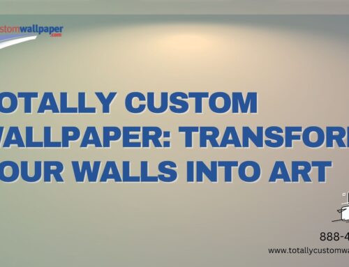 Totally Custom Wallpaper: Transform Your Walls into Art